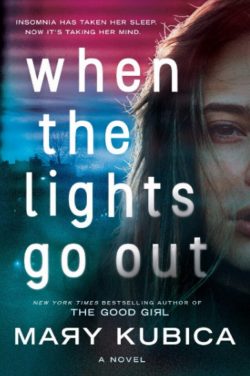 When The Lights Go Out By Mary Kubica