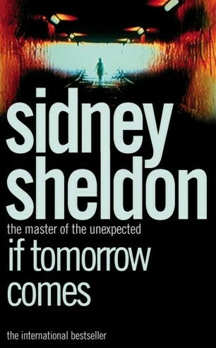 If Tomorrow Comes By Sidney Sheldon